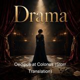 Oedipus at Colonus Storr Translation - Sophocles