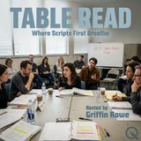 Table Read - Discover the magic behind the script with Griffin Rowe