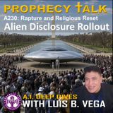 A230: ALIEN DISCLOSURE ROLLOUT