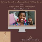 Defining the path to a Successful and Fulfilling Career with Dr Tega Edwin
