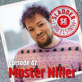 Niels "Moster Niller" Laigaard (47)