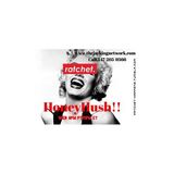 HONEY HUSH LOVE& DATING RELATIONSHIPS-Ratchet Relationship Rules and Stories!!!!