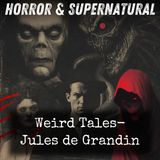 08 - Weird Tales-  Jules de Grandin by Seabury Quinn