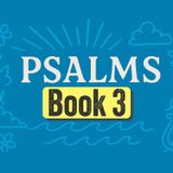 Beautiful Psalms Recited from Memory (chapters 73-89)