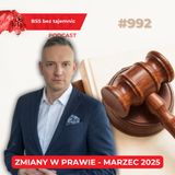 #992 Zmiany w prawie – marzec 2025