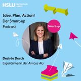 Folge 21, Desirée Dosch, Eigentümerin der Alvicus AG