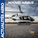Le H140 d'Airbus, Autonomie des KC-135 et L'Avion Cargo E190F : L'Innovation Aérienne 2025 ! 🌍✈️