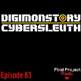 Episode 83: Digimon Story Cyber Sleuth