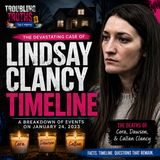 Lindsay Clancy Timeline | What Happened the Night Her 3 Children Died? Troubling Truths – Episode 4