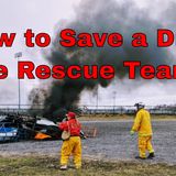 Episode 30: Dirt Track Fire Rescue Team. How it works.