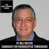 97. Bill Reuter, Candidate for Poughkeepsie Town Board, 1st Ward
