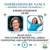 Black Gold: The Future of Better Soil, Urban Composting, and a Better Environment with Cathy Nesbitt