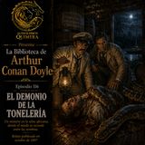 116 - El Demonio de la Tonelería - Arthur Conan Doyle