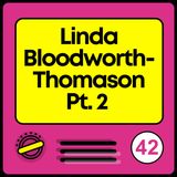 Designing Women with Linda Bloodworth-Thomason, Part 2