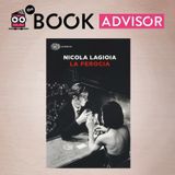 "La ferocia" di Nicola Lagioia: il libro vincitore del Premio Strega 2015