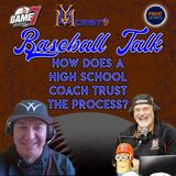 Baseball Talk | How Does a High School Coach Trust the Process? | YBMcast