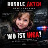 Wo ist Inga? - Dunkle Akten Deutschland's