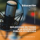 Reflexiones en torno a la educación pública y privada en Colombia