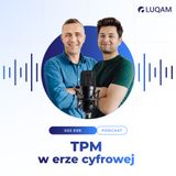 TPM w erze cyfrowej