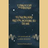 11.Tu non hai alcun potere su di me