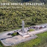 Bowen Orbital Spaceport open for business