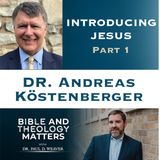 Jesus of the Gospels - Part 1