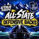 🏈 2026 Utah Preps All-State Defensive Backs 1st Team, 2nd Team & Underclassmen
