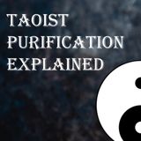 Taoist Purification Explained