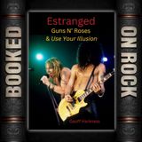 Use Your Illusion I & II: The Epic Gamble That Defined Guns N’ Roses [Episode 371]