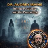 Rob McConnell Interviews - DR. AUDREY IRVINE - Infinite Possibility and the Paranormal