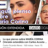 Lo que pienso sobre MARÍA CORINA (Versión extendida con Carlos Acosta en EVV)(M4A_128K).m4a