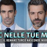 Doc – Nelle tue mani: il remake turco nasconde nuovi segreti!