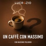 Un caffè con Massimo #4