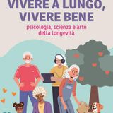 Rossana De Beni "Vivere a lungo, vivere bene"