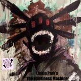 Ep. 259 - Linkin Park's "The Emptiness Machine"