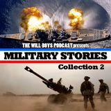 S1:E13 Military Stories Collection 2