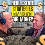 Real Estate Strategies To Make You BIG Money