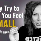 5 Ways Emotionally Immature People Try to Make You Feel Small