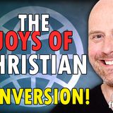 6359 The Joys of Christian Conversion! X Space