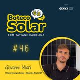 EP46 - Giovanni Milani | Solar é engenharia