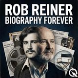 Rob Reiner Biography Forever - Mastery and Legacy