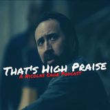 Kill Chain (2019) | That's High Praise: A Nicolas Cage Podcast #15