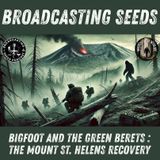 Bigfoot and the Green Berets: The Mount St. Helens Recovery