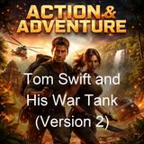 Tom Swift and His War Tank Version 2 - Victor Appleton