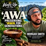 Episode 210. How Hawaiʻi Came Close to Losing ʻAwa Forever | Morgan Smith