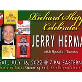 Richard Skipper Celebrates Jerry Herman 7/16/2022