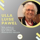 A perseguição que sofri na Alemanha nazista | Ulla Luise Pawel, Sobrevivente do Holocausto