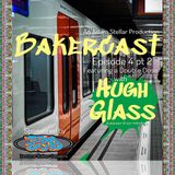 Episode #4 - Double Dose (Hugh Glass) Pt.2 Interview X Jason Harris Phone Interview