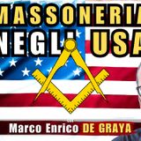 La #MASSONERIA negli #USA – con Marco Enrico DE GRAYA