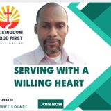 SERVING WITH A WILLING HEART